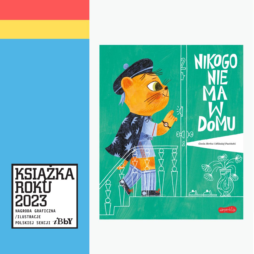 HK/ Nikogo nie ma w domu Książką Roku 2023 Polskiej Sekcji IBBY!