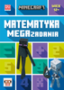 Minecraft. Matematyka. Megazadania. 12+