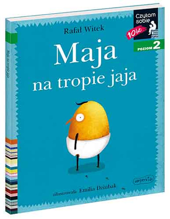 Maja na tropie jaja. Czytam sobie. Poziom 2