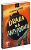 Draka na Antypodach. Czytam, bo lubię
