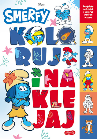 Smerfy. Koloruj i naklejaj. Nowe przygody