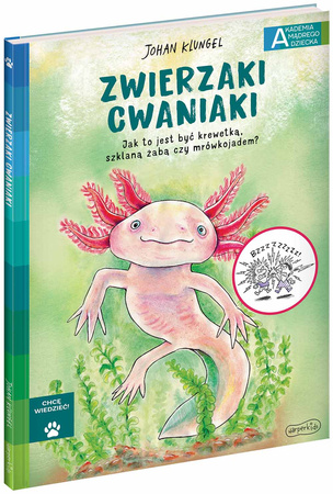 Zwierzaki cwaniaki. Akademia Mądrego Dziecka. Chcę wiedzieć