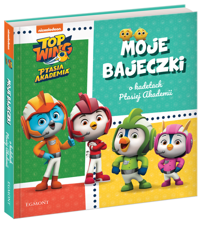 Moje bajeczki o kadetach Ptasiej Akademii. Top Win g. Ptasia Akademia
