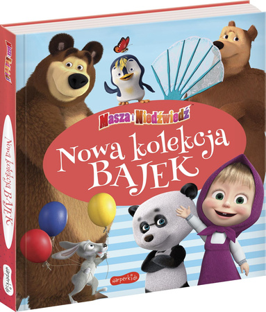 Masza i Niedźwiedź. Nowa kolekcja bajek 2