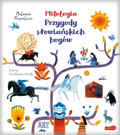 Mitologia. Przygody słowiańskich bogów