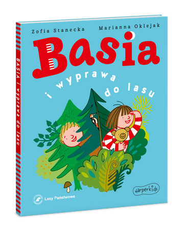 Basia i wyprawa do lasu