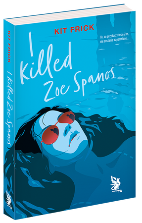 I killed Zoe Spanos