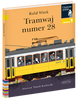 Tramwaj numer 28. Czytam sobie. Poziom 1