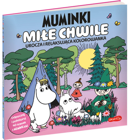 Muminki. Miłe chwile. Urocza i relaksująca kolorowanka
