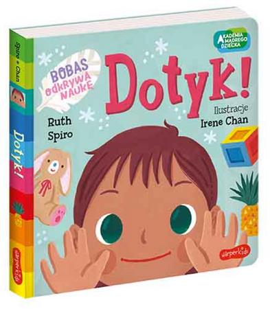 Dotyk! Akademia mądrego dziecka. Bobas odkrywa naukę