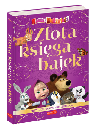 Złota Księga Bajek. Przygody Maszy i Niedźwiedzia