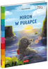 Miron w pułapce. Akademia mądrego dziecka. Pomóż mi przetrwać