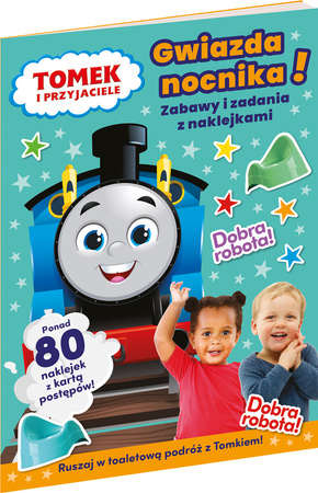 Gwiazda nocnika! Tomek i przyjaciele. Zadania z naklejkami