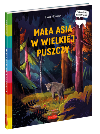 Mała Asia w wielkiej puszczy. Akademia mądrego dziecka. Pomóż mi przetrwać