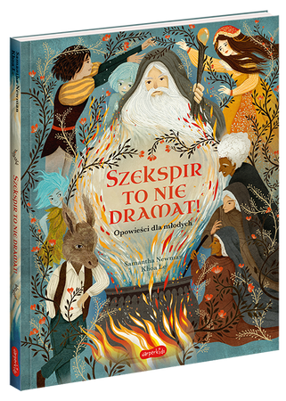 Szekspir to nie dramat! Opowieści dla młodych