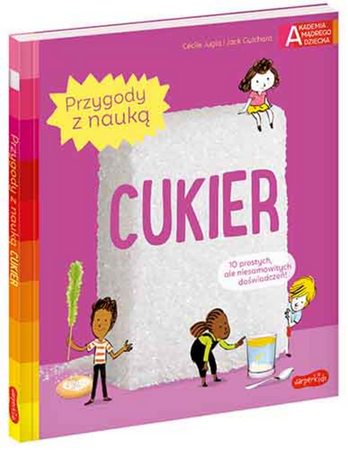 Cukier. Akademia mądrego dziecka. Przygody z nauką