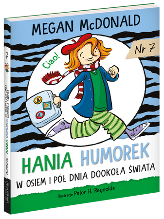 W osiem i pół dnia dookoła świata. Hania Humorek