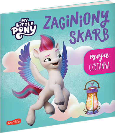 Zaginiony skarb. My Little Pony. Moja czytanka