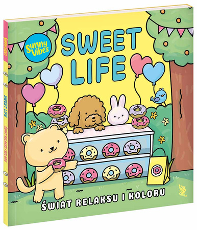 Sunny Vibes. Sweet Life. Świat relaksu i koloru