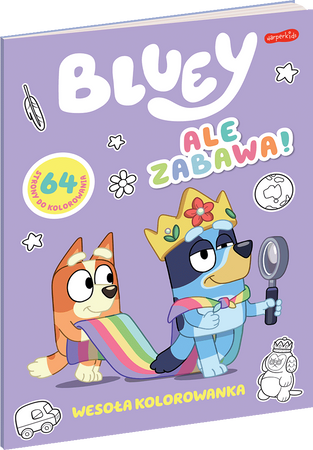 Ale zabawa. Bluey. Wesoła kolorowanka