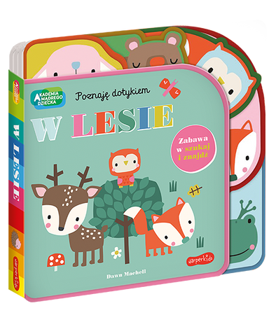 W lesie. Akademia Mądrego Dziecka. Poznaję dotykiem. Zabawa w szukaj i znajdź