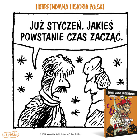 Nieznośna niepodległość. Horrrendalna historia Polski