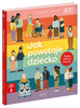 Jak powstaje dziecko. Akademia Mądrego Dziecka. Chcę wiedzieć więcej