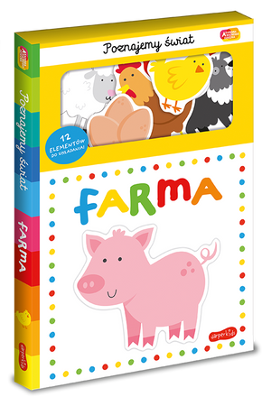 Farma. Akademia Mądrego Dziecka. Poznajemy świat