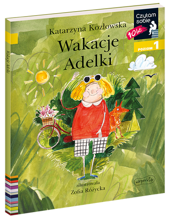 Wakacje Adelki. Czytam sobie. Poziom 1
