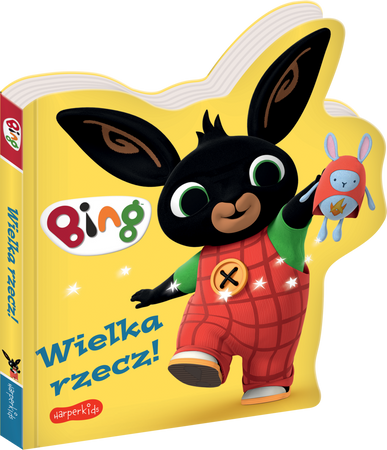 Wielka rzecz! Bing. Książeczki kartonowe
