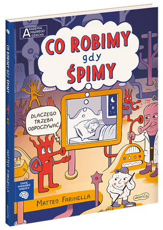 Co robimy, gdy śpimy. Akademia mądrego dziecka. Chcę wiedzieć więcej