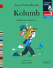 Kolumb. Całkiem inna historia. Czytam sobie. Poziom 3
