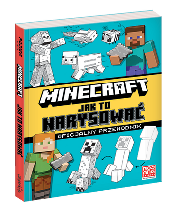 Minecraft. Jak to narysować. Oficjalny przewodnik