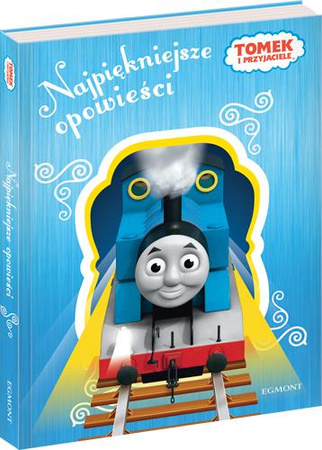 Tomek i przyjaciele. Najpiękniejsze opowieści
