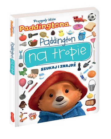 Przygody Misia Paddingtona. Paddington na tropie. Szukaj i znajdź