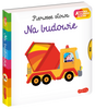 Na budowie. Akademia mądrego dziecka. Pierwsze słowa