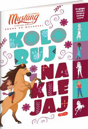 Spirit Mustang z Dzikiej Doliny. Koloruj i naklejaj