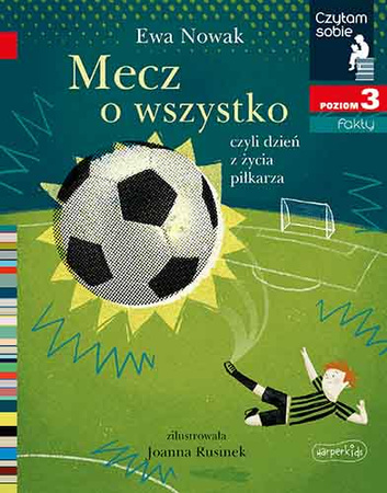 Mecz o wszystko. Czytam sobie. Poziom 3