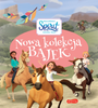 Spirit Riding Free. Nowa kolekcja bajek