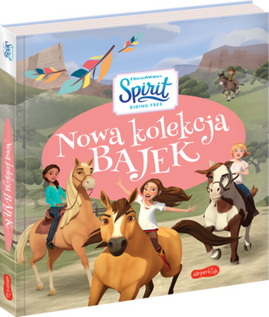 Spirit Riding Free. Nowa kolekcja bajek