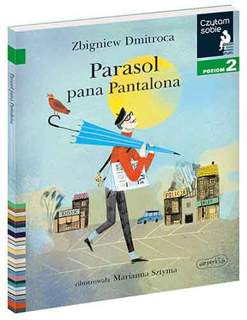 Parasol pana Pantalona. Czytam sobie. Poziom 2