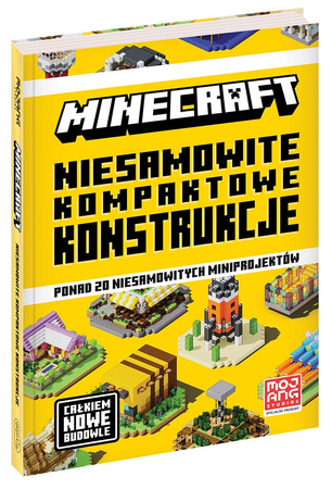 Minecraft. Niesamowite kompaktowe konstrukcje