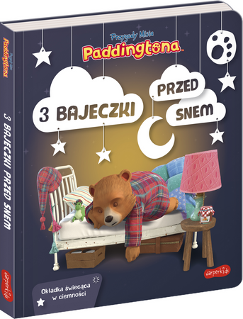 Przygody Misia Paddingtona. 3 bajeczki przed snem