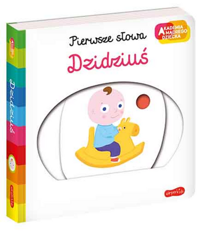 Dzidziuś. Akademia mądrego dziecka. Pierwsze słowa