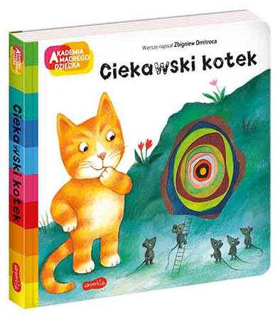 Ciekawski kotek. Akademia Mądrego Dziecka. A to ciekawe