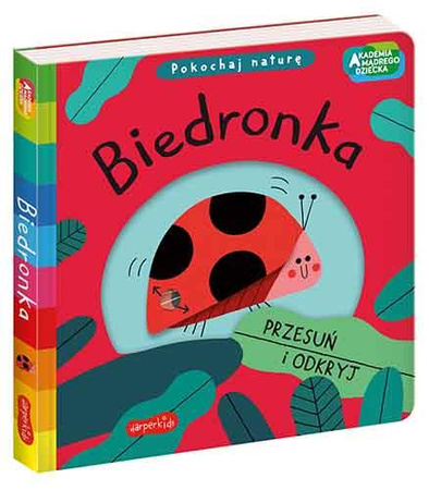 Biedronka. Akademia mądrego dziecka. Pokochaj naturę
