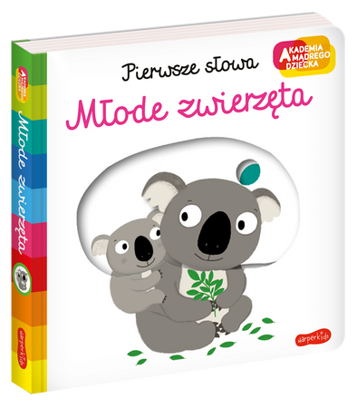Młode zwierzęta. Akademia mądrego dziecka. Pierwsze słowa