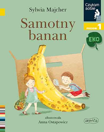 Samotny banan. Czytam sobie Eko. Poziom 1