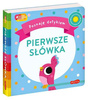 Pierwsze słówka. Akademia Mądrego Dziecka. Poznaję dotykiem