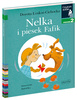 Nelka i piesek Fafik. Czytam sobie. Poziom 2